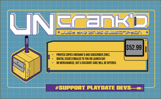 Uncrank’d Just the Zines Subscription